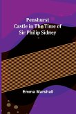 Penshurst Castle in the Time of Sir Philip Sidney