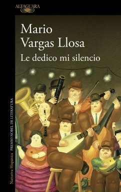 Le dedico mi silencio - Vargas Llosa, Mario