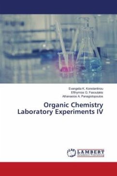 Organic Chemistry Laboratory Experiments IV - Konstantinou, Evangelia K.;Fasoulakis, Efthymios G.;Panagiotopoulos, Athanasios A.