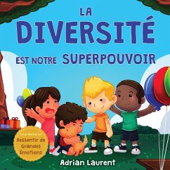 La diversité est notre superpouvoir - Laurent, Adrian