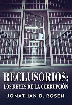 Reclusorios (eBook, ePUB) - D. Rosen, Jonathan