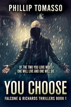 You Choose (eBook, ePUB) - Tomasso, Phillip
