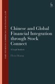 Chinese and Global Financial Integration through Stock Connect (eBook, PDF) Chinese and Global Financial Integration through Stock Connect (eBook, PDF)