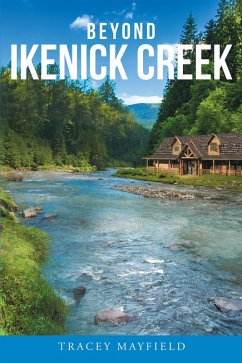 Beyond Ikenick Creek (eBook, ePUB) - Mayfield, Tracey