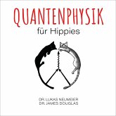 Quantenphysik für Hippies (MP3-Download)