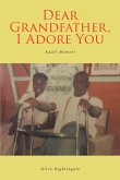 Dear Grandfather, I Adore You (eBook, ePUB)