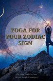 Yoga For Your Zodiac Sign (1, #1) (eBook, ePUB)
