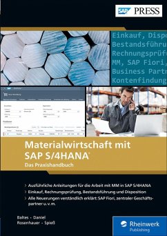 Materialwirtschaft mit SAP S/4HANA (eBook, ePUB) - Baltes, Oliver; Daniel, Martin; Rosenhauer, Jens; Spieß, Petra