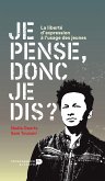 Je pense, donc je dis ? (eBook, ePUB)