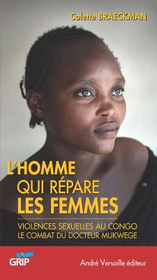 L'Homme qui répare les femmes (eBook, ePUB) - Braeckman, Colette