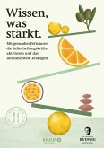 Wissen, was stärkt (Mängelexemplar) Wissen, was stärkt (Mängelexemplar)