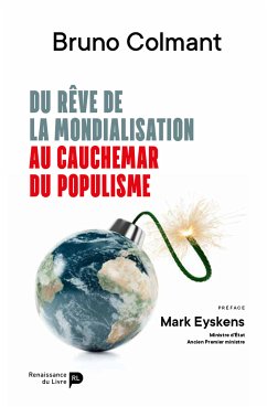 Du rêve de la mondialisation au cauchemar du populisme (eBook, ePUB) - Colmant, Bruno