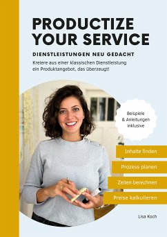 Productize your Service (eBook, ePUB) - Koch, Lisa