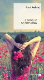 La semeuse de mots doux (eBook, ePUB)