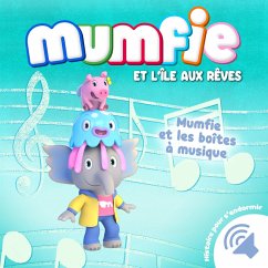 Mumfie et les boîtes à musique (MP3-Download) - Mumfie