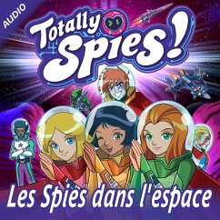 Les Spies dans l'Espace (MP3-Download) - Spies!, Totally