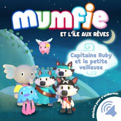 Capitaine Ruby et la petite veilleuse (MP3-Download) - Mumfie