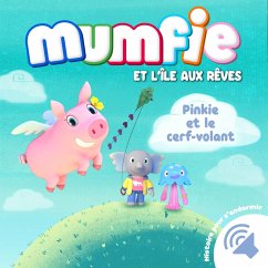 Pinkie et le cerf-volant (MP3-Download) - Mumfie