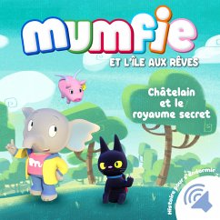 Chatelain et le royaume secret (MP3-Download) - Mumfie