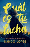 Cuál es tu lucha (eBook, ePUB)