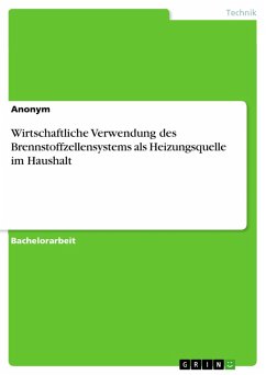 Cover Wirtschaftliche Verwendung des Brennstoffzellensystems als Heizungsquelle im Haushalt (eBook, PDF)