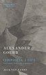 Alexander Goehr, Composing a Life... - Bild 1