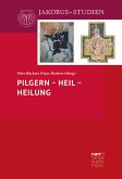 Pilgern – Heil – Heilung (eBook, PDF)