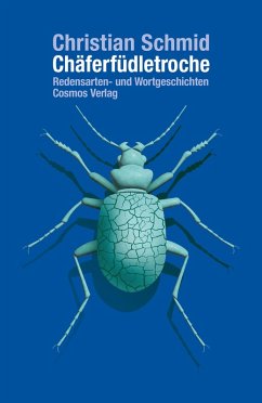 Chäferfüdletroche (eBook, ePUB) - Schmid, Christian
