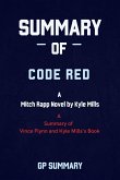 Summary of Code Red by Vince Flynn and Kyle Mills: A Mitch Rapp Novel by Kyle Mills (eBook, ePUB)