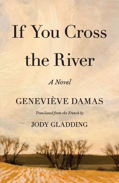 If You Cross the River (eBook, ePUB) - Damas, Geneviève