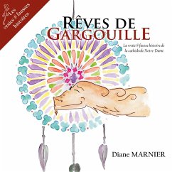 Rêves de Gargouille (eBook, PDF) - Marnier, Diane