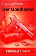 Der Goldbeutel: Kriminalroman (eBook,... - Bild 1