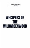 Whispers of the Wildgreenwood (eBook, ePUB)
