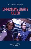 Christmas Lights Killer (The Lynleys of Law Enforcement, Book 2) (Mills & Boon Heroes) (eBook, ePUB)