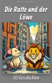 Die Ratte und der Löwe (eBook, ePUB)