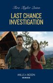 Last Chance Investigation (Sierra's Web, Book 12) (Mills & Boon Heroes) (eBook, ePUB)