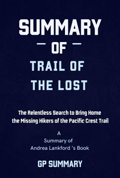 Summary of Trail of the Lost by Andrea Lankford (eBook, ePUB) - SUMMARY, GP