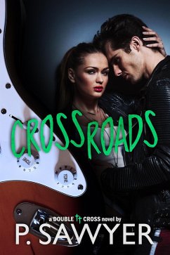 Crossroads (Double Cross Series, #1) (eBook, ePUB) - Sawyer, P.