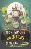 100+ Inventions Every Kid Should Know (eBook, ePUB)