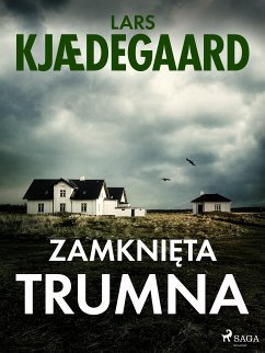 Zamknięta trumna (eBook, ePUB) - Kjædegaard, Lars