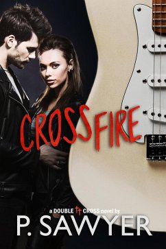 Crossfire (Double Cross Series) (eBook, ePUB) - Sawyer, P.