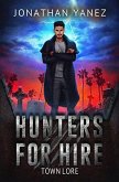 Town Lore (Hunters for Hire, #2) (eBook, ePUB) Town Lore (Hunters for Hire, #2) (eBook, ePUB)