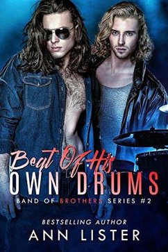Beat Of His Own Drums (Band of Brothers, #2) (eBook, ePUB) - Lister, Ann