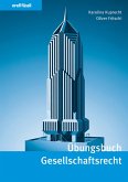 Übungsbuch Gesellschaftsrecht (eBook, PDF)