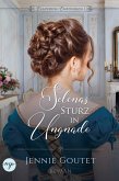 Selenas Sturz in Ungnade (eBook, ePUB)