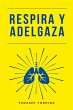 Respira y adelgaza (eBook, ePUB) - Bild 1