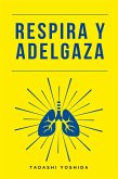 Respira y adelgaza (eBook, ePUB)