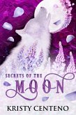 Secrets of the Moon (Chronicles of the Lost Child, #1) (eBook, ePUB)