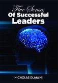 Five Senses Of Successful Leaders (eBook, ePUB) Five Senses Of Successful Leaders (eBook, ePUB)
