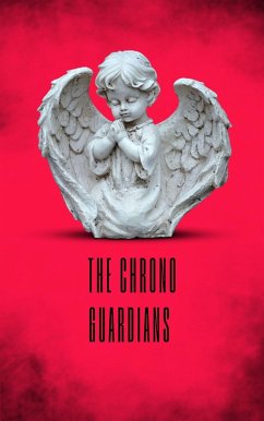 The Chrono Guardians (eBook, ePUB) - Quest, Halal